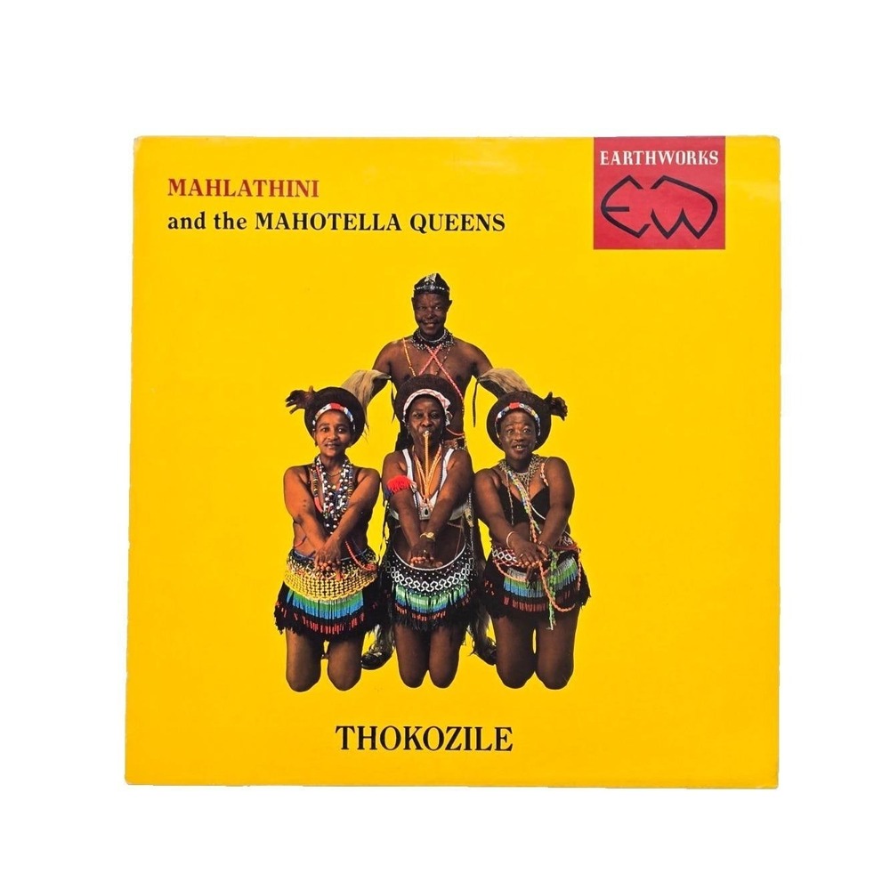 Mahlathini And The Mahotella Queens - Thokozile LP Vinyl Earthworks - EWV 6 VG+